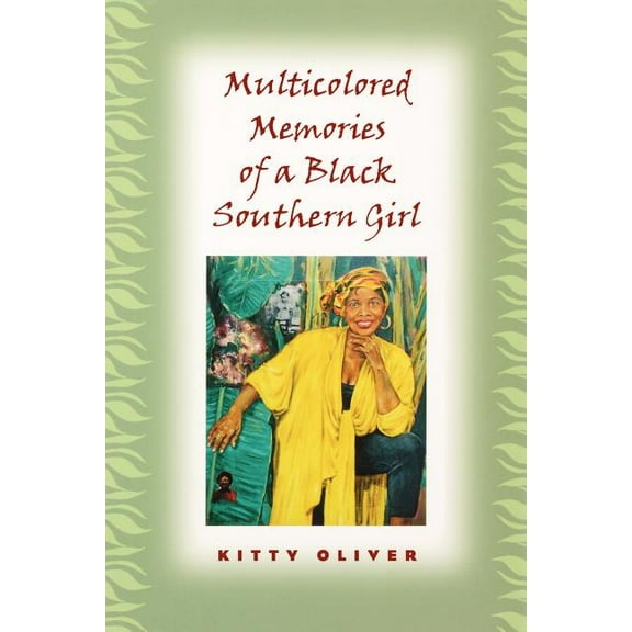 Women in Southern Culture Multicolored Memories of a Black Southern Girl, (Paperback)