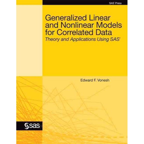 Pre-Owned Generalized Linear and Nonlinear Models for Correlated Data: Theory and Applications Using SAS (Paperback)