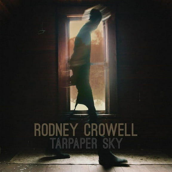 Rodney Crowell - Tarpaper Sky - Music & Performance - CD