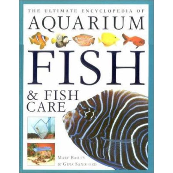 Pre-Owned The Ultimate Encyclopedia of Aquarium Fish (Paperback) 0754801543 9780754801542