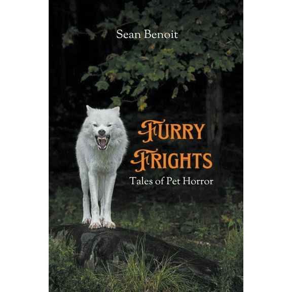 Furry Frights: Tales of Pet Horror, (Paperback)