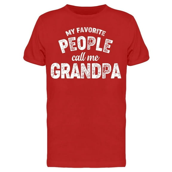 People Call Me Grandpa Men's T-shirt