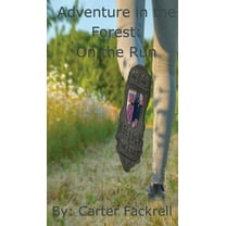 Adventure in the Forest: On the Run, (Hardcover)
