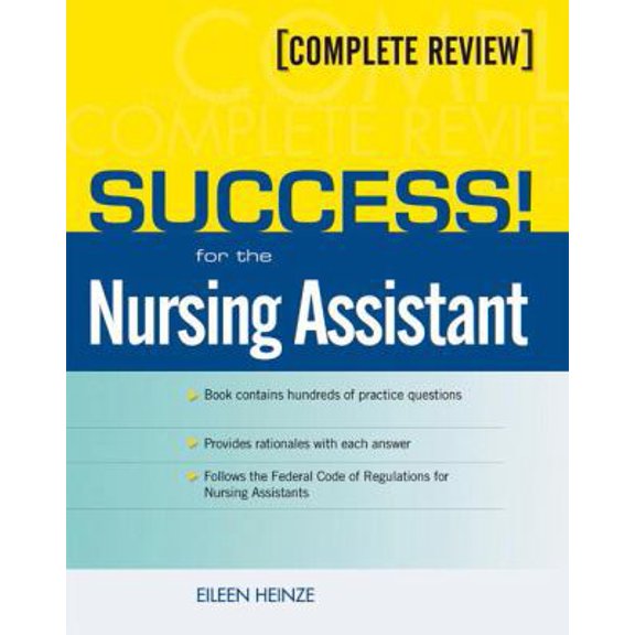 Pre-Owned SUCCESS! for the Nursing Assistant: A Complete Review (Paperback) 0131144944 9780131144941
