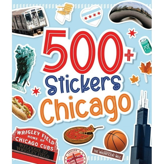 Regional Sticker Books 500 Stickers: Chicago, (Paperback)