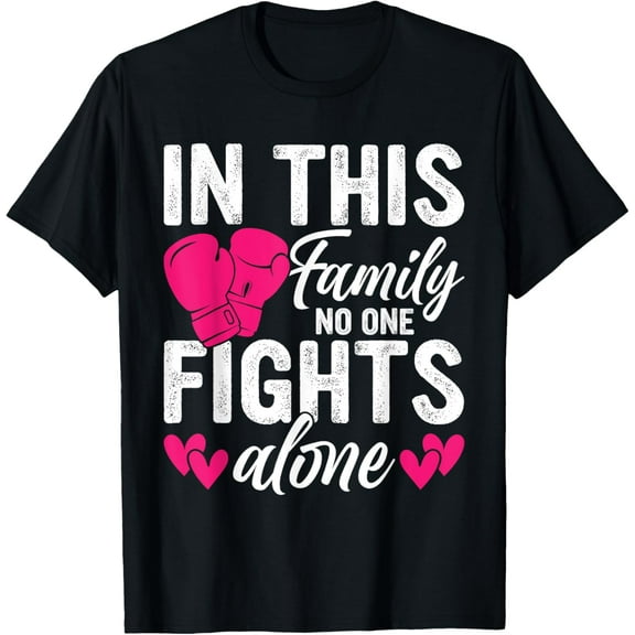 In This Family Nobody Fights Alone Breast Cancer Awareness T-ShirtMen and women can wear, black T-shirts, gifts. Age: M,L,XL 2XL, 3XL, 237XL