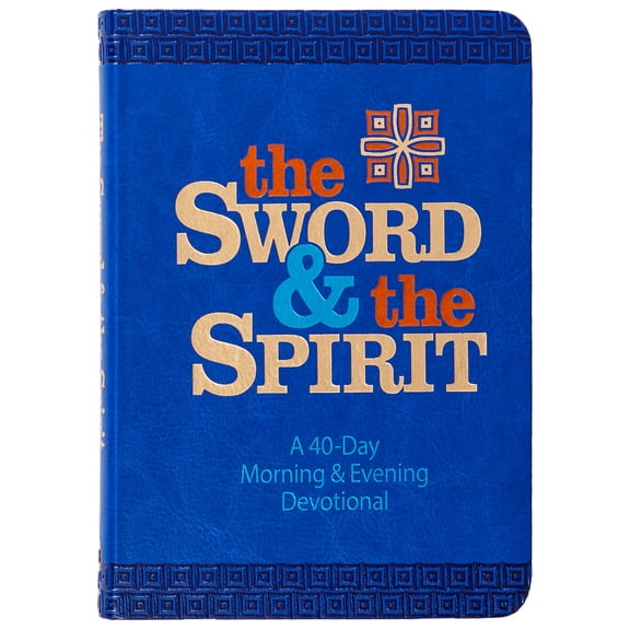 Pre-Owned The Sword and the Spirit: A 40-Day Morning and Evening Devotional (Imitation Leather) 1424565642 9781424565641