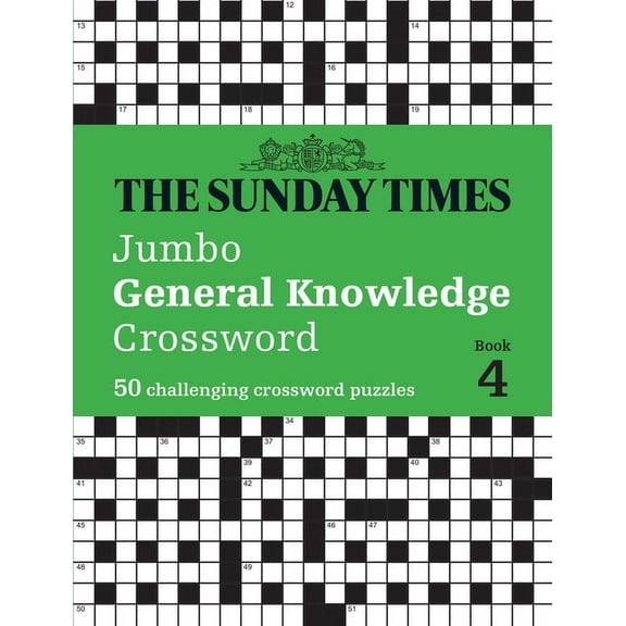 Sunday Times Puzzle Books The Sunday Times Jumbo General Knowledge Crossword Book 4: 50 Challenging Crossword Puzzles, (Paperback)