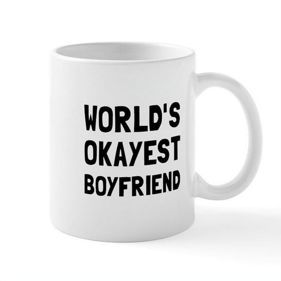CafePress - Worlds Okayest Boyfriend Mugs - 11 oz Ceramic Mug - Novelty Coffee Tea Cup