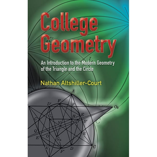 Dover Books on Mathematics College Geometry An Introduction to the