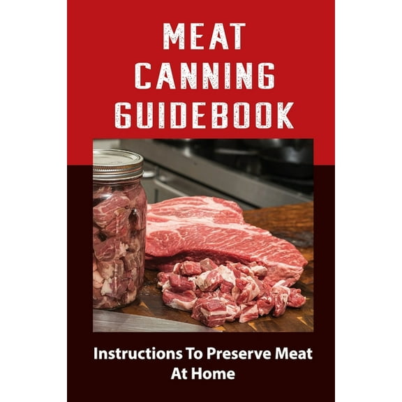 Meat Canning Manual