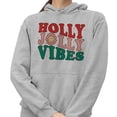 thumbnail image 2 of Holly Jolly Vibes Hoodie Sweatshirt Unisex Medium Grey, 2 of 5