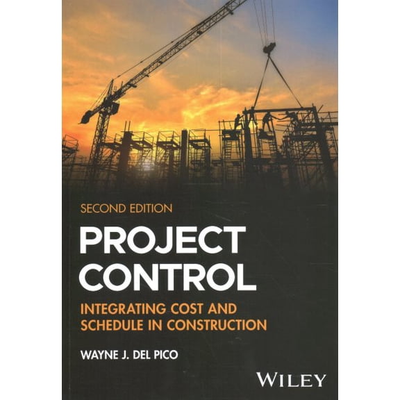 Pre-Owned Project Control : Integrating Cost and Schedule in Construction