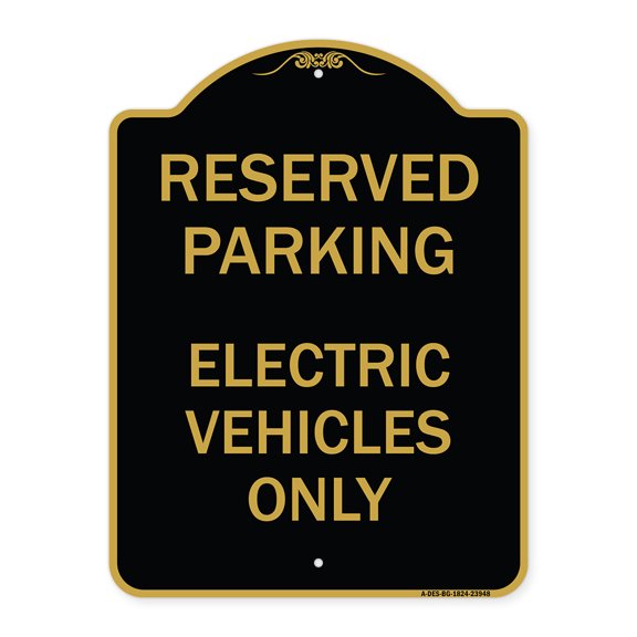 SignMission A-DES-BG-1824-23948 18 x 24 in. Designer Series Sign - For Electrical Cars Reserved Parking - Electric Vehicles Only, Black & Gold