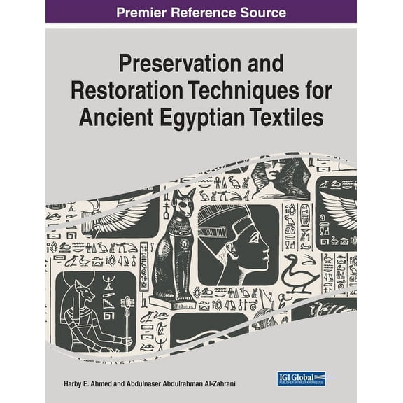 Preservation and Restoration Techniques for Ancient Egyptian Textiles (Paperback)