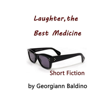 Laughter, the Best Medicine - eBook