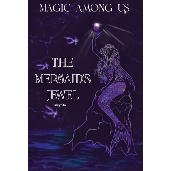The Mermaid's Jewel, (Paperback)