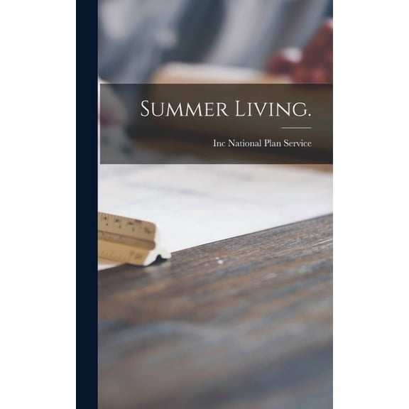 Summer Living., (Hardcover)