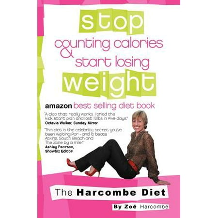 The Harcombe Diet: Stop Counting Calories & Start Losing Weight (Best Way To Lose Weight Without Counting Calories)