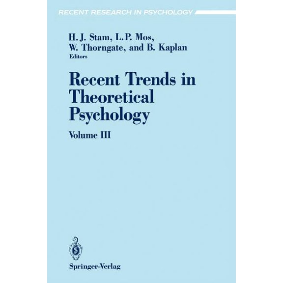 Recent Research in Psychology Recent Trends in Theoretical Psychology: Selected Proceedings of the Fourth Biennial Conference of the International Soc, (Paperback)
