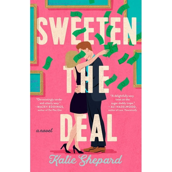 Sweeten the Deal, (Paperback)