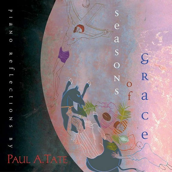 Paul a. Tate - Seasons of Grace 1 - Music & Performance - CD