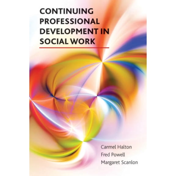 Continuing Professional Development in Social Work, (Hardcover)
