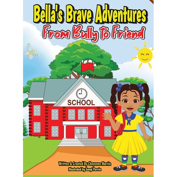 Bella's Brave Adventures, (Hardcover)