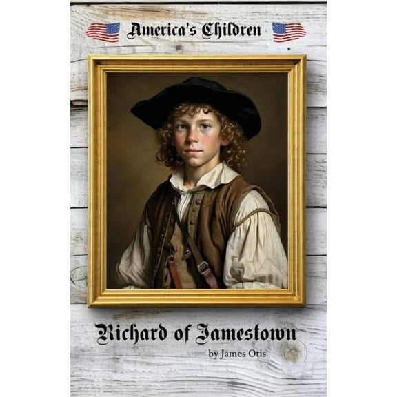 Richard of Jamestown, (Paperback)