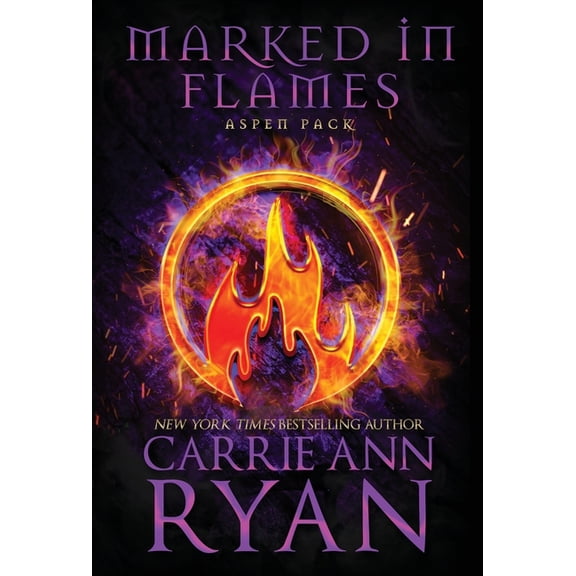 Aspen Pack Marked in Flames, Book 5, (Hardcover)