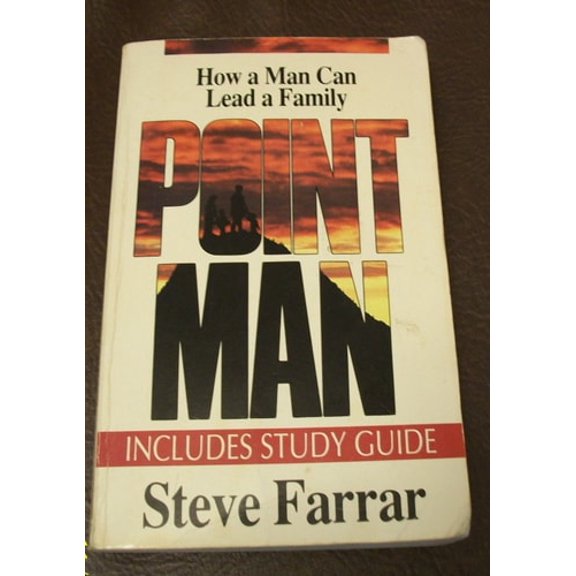 Pre-Owned Point Man : How A Man Can Lead A Family (Paperback) 9780880705158