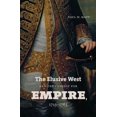 thumbnail image 2 of Pre-Owned The Elusive West and the Contest for Empire, 1713-1763 (Paperback) 1469600862 9781469600864, 2 of 6