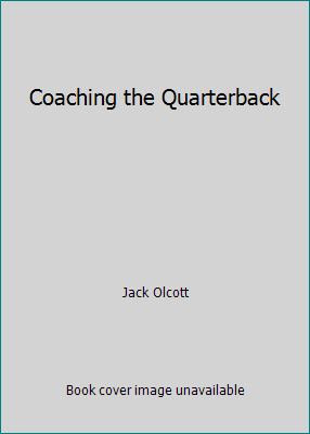 Pre-Owned Coaching the Quarterback (Hardcover) 0131393529 9780131393523