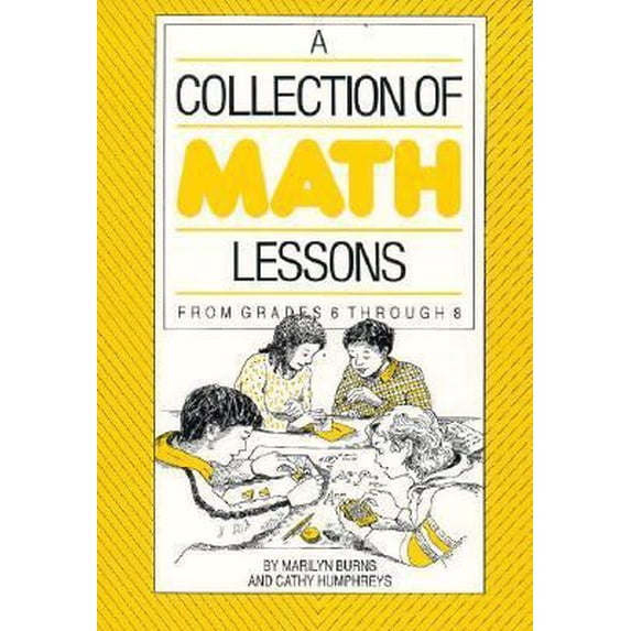 Pre-Owned A Collection of Math Lessons - from Grades 6 Through 8 by Cathy Burns Marilyn; Humphreys (1990-05-03) (Paperback) 0201480425 9780201480429