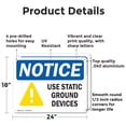 thumbnail image 2 of (2 Pack) Use Static Ground Devices OSHA Notice Sign 24 Inch X 18 Inch Indoor / Outdoor Rust-Free Aluminum Metal Signs for Workplace, Workshop, and Construction Site, Made in the USA, 2 of 8