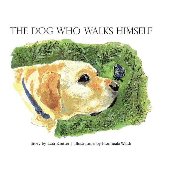 The Dog Who Walks Himself, (Hardcover)