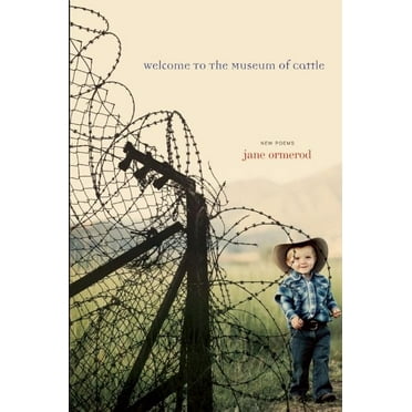 Welcome to the Museum of Cattle (Paperback)
