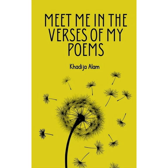 Meet Me In The Verses Of My Poems, (Paperback)