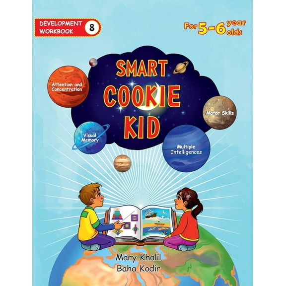 Smart Cookie Kid for 5-6 Year Olds Educa Smart Cookie Kid For 5-6 Year Olds Educational Development Workbook 8: Attention and Concentration Visual Memory Multipl, Book 8, (Paperback)