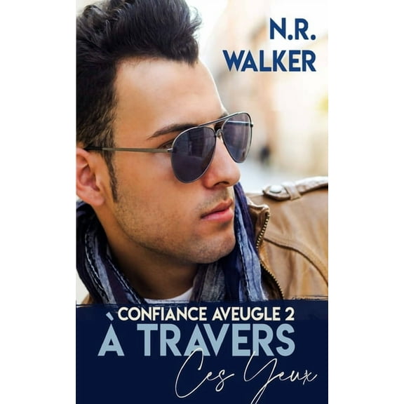 Blind Faith A Travers Ces Yeux, Book 2, (Paperback)