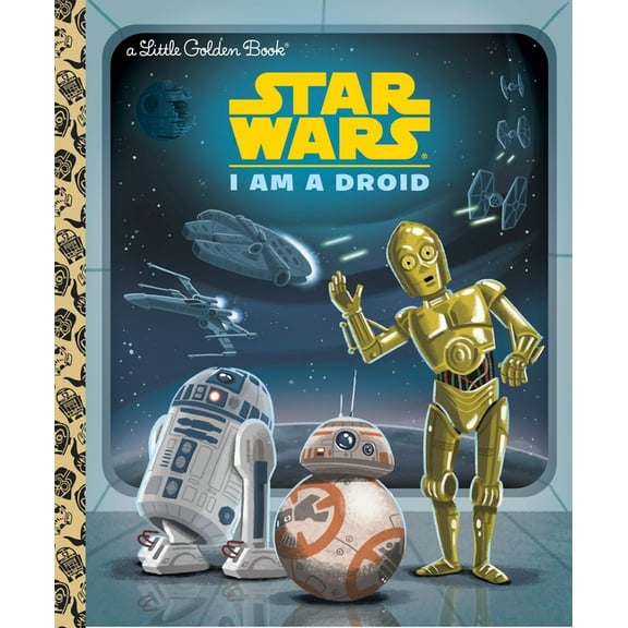 I Am a Droid (Star Wars) (Hardcover)