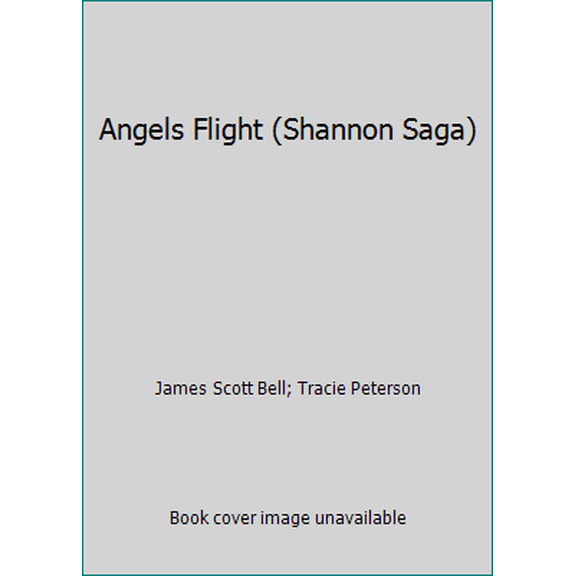 Pre-Owned Angels Flight (Shannon Saga) (Hardcover) 0739420828 9780739420829