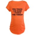 thumbnail image 1 of CafePress - You Touch The Bump Maternity T Shirt - Maternity Dark T-Shirt, 1 of 1
