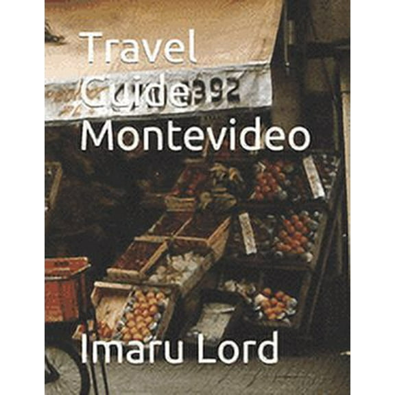 11minutestravel: Travel Guide Montevideo (Paperback)