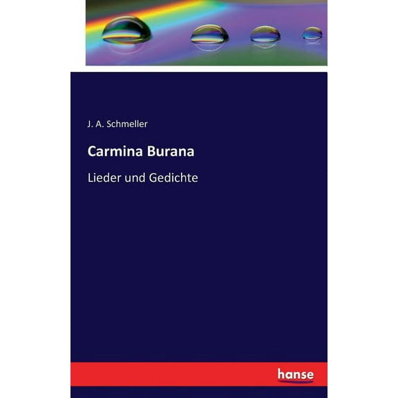 Carmina Burana : Lieder und Gedichte (Paperback)