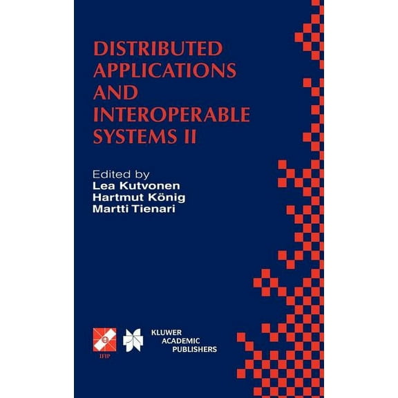 IFIP Advances in Information and Communi Distributed Applications and Interoperable Systems II: Ifip Tc6 Wg6.1 Second International Working Conference on Distrib, Book 15, (Hardcover)