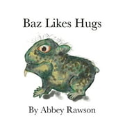 Baz Likes Hugs (Hardcover)