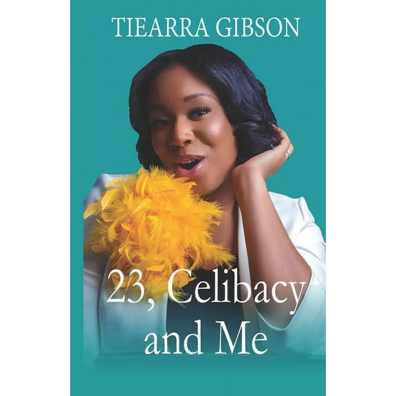 23, Celibacy and Me (Paperback)