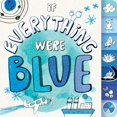 thumbnail image 1 of Si Tout Était Bleu par Hannah Eliot, 1 of 4