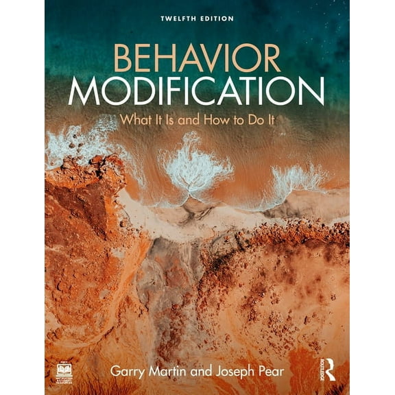 Behavior Modification: What It Is and How To Do It, (Paperback)